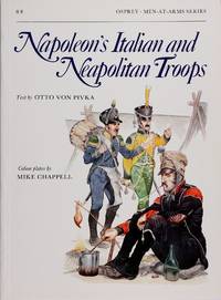 Napoleon's Italian Troops 88 Men-At-Arms by Otto Pivka
- Paperback
- 1989
- from Firefly Bookstore LLC (SKU: 32758)