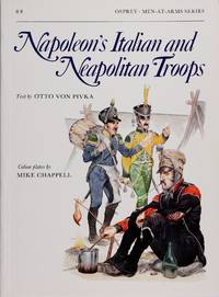 Napoleon&#039;s Italian Troops 88 Men-At-Arms by Otto Pivka - 1989