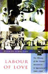 Labour of Love: The History of the Nurses'Association in Queensland, 1850 to 1950