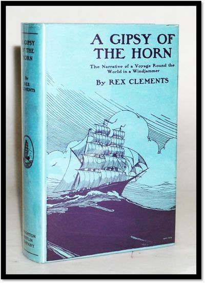 A Gipsy of the Horn [Windjammer, Tall Ship; Voyages]