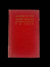 A Guide to the West Indies and Bermudas, First Edition, 1908