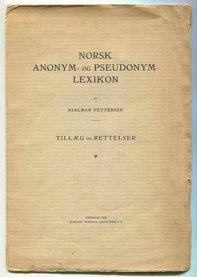 Norsk anonym- og pseudonymlexikon. Tillæg og…