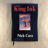 King Ink: Collected Lyrics, Plays and Other Writings