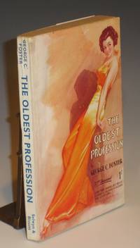 The Oldest Profession by Foster, George C