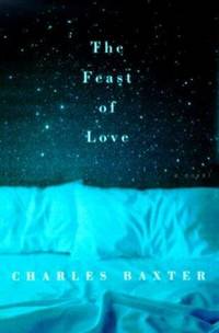 The Feast of Love: A Novel