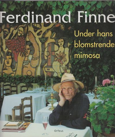 (FINNE, FERDINAND) Ferdinand Finne. Under hans…