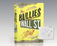 The Bullies of Wall Street: This is How Greed Messed Ups Our Economy. by Bair, Sheil - 2015