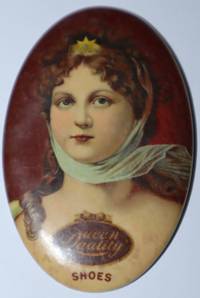 Queen Quality Shoes button-like promotion. Cameo portrait of Queen Louise of Prussia. Small oval pocket mirror on flip side