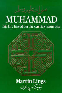 Muhammad: His Life Based on the Earliest Sources