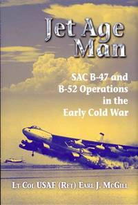 Jet Age Man by Mcgill, Earl J./ Vandenberg, Hoyt S., Jr. (FRW) - 2012