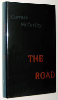 The Road by McCarthy, Cormac - 2006