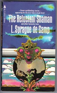 image of The Reluctant Shaman and Other Fantastic Tales :
