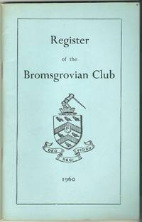 Register of the Bromsgrovian Club March 1960