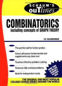 Schaum's Outline of Combinatorics: Including Concepts of Graph Theory (SCHAUMS' ENGINEERING)