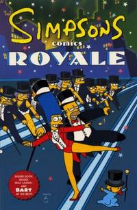 Simpsons Comics Royale : A Super-Sized Simpson Soiree by Matt Groening - 2001