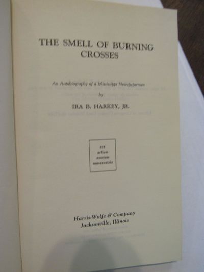 The Smell of Burning Crosses