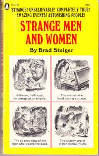 Strange Men and Women by Steiger, Brad - 1967