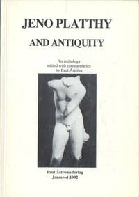 Jeno Platthy and Antiquity. An anthology edited…