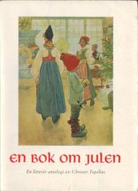 En bok om julen. En litterär antologi av Christer…