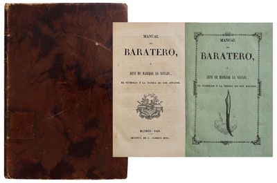 Manual del Baratero, ó Arte de Manejar la Navaja . .