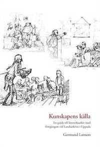 Kunskapens källa. En guide till läroverksarkiv…