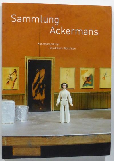 Sammlung Ackermans. Mit Beiträgen von Iwona…