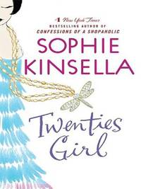 Twenties Girl by Sophie Kinsella - 2009