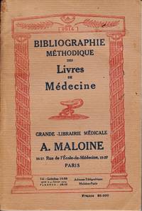 cover of Bibliographie méthodique des Livres de Médecine (& de pharmacie)