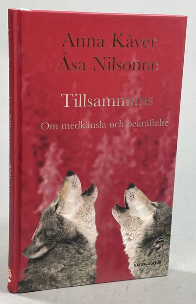 Tillsammans. Om medkänsla och bekräftelse. [Utg.…