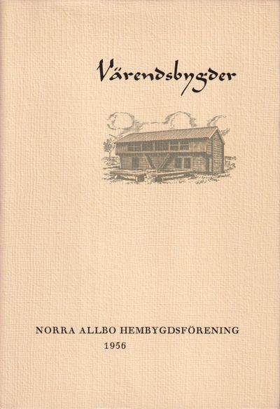Värendsbygder 1956. [Utg. av] Norra Allbo…