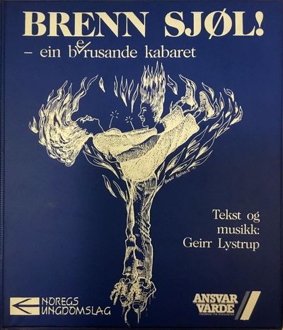 Brenn sjøl! - ein b(e)rusande kabaret