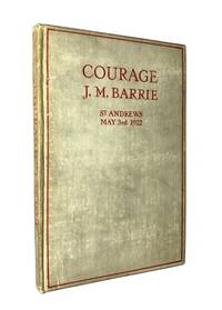 image of Courage. Rectorial Address delivered at St. Andrews University May 3rd, 1922.