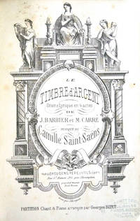 Le Timbre d'Argent Drame Lyrique en 4 actes de J. Barbier et M. Carré... Partition Chant & Piano arrangée par Georges Bizet. [Piano-vocal score]