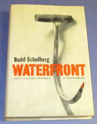 Waterfront by Schulberg, Budd - 1955