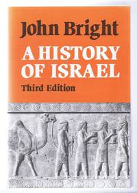 A History of Israel by John Bright - 1981