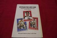 image of Beyond the Uke Line : Ukrainians in the National Hockey League