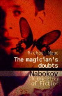 image of The Magician's Doubts: Nabokov and the Risks of Fiction