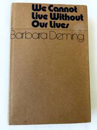 1974 HC We Cannot Live by Deming, Barbara