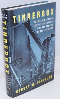 image of Tinderbox: the untold story of the Up Stairs Lounge fire and the rise of Gay Liberation