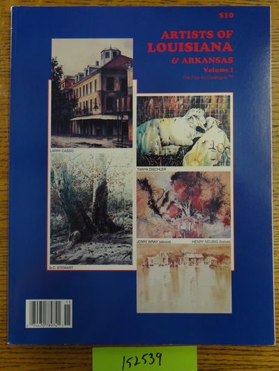 Artists of Louisiana & Arkansas, Volume I.