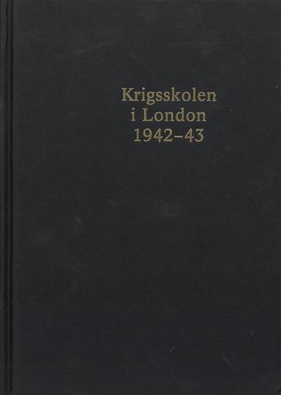 Krigsskolen i London 1942-43.