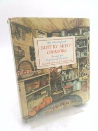 The New England Butt&#039;ry Shelf Cookbook Receipts for Very Special Occasions by Mary Mason Campbell - 1973