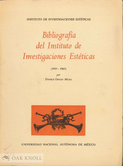 BIBLIOGRAFIA DEL INSTITUTO DE INVESTIGACIONES ESTETICAS