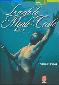Le Comte De Monte-Cristo Tome 2