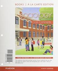 image of Sociology: Core Concepts Books a la Carte Plus NEW MyLab Sociology -- Access Card Package (6th Edition)