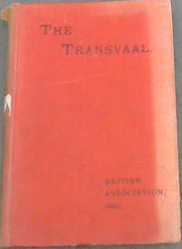 Guide to The Transvaal (British Association for the Advancement of Science, Johannesburg Meeting, 1905)