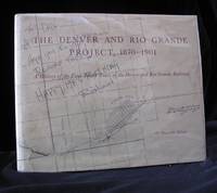The Denver and Rio Grande Project 1870-1901 by Wilson O. Meredith - First Edition - 1982 - from Montanita Publishing (SKU: 556)