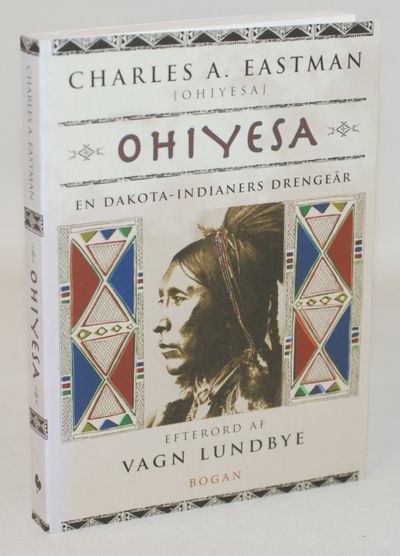 Ohiyesa - En Dakota-indianers drengeår.