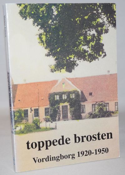 Toppede brosten - Vordingborg 1920-1950.