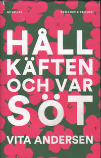 HÅLL KÄFTEN OCH VAR SÖT.